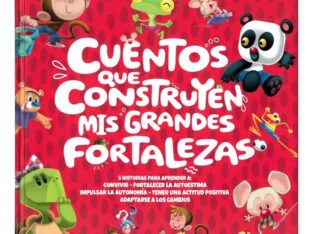 Cuentos que Construyen mis Grandes Fortalezas