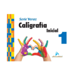Caligrafía Inicial - Serie Veraz 1