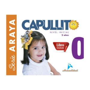 Capullito 0 - Serie Araya ( Actualizado)