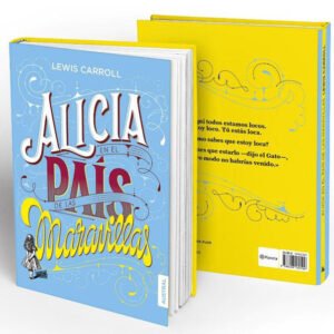 Alicia en el pais de las Maravillas - Tapa dura