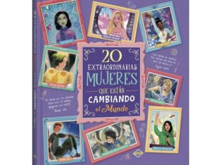 20 extraordinarias mujeres que están cambiando el mundo.