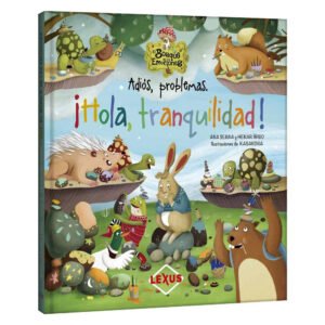¡Hola, Tranquilidad! – Adiós, Problemas