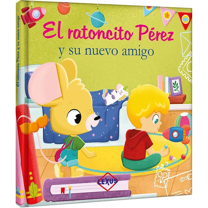 El Ratoncito Pérez y su Nuevo Amigo