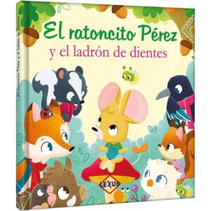 El Ratoncito Pérez y el Ladrón de Dientes