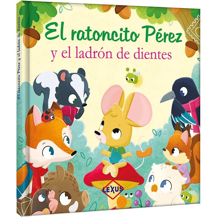 El Ratoncito Pérez y el Ladrón de Dientes